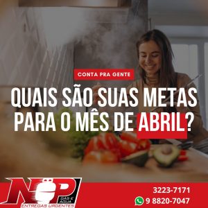 Leia mais sobre o artigo Quais são suas metas para o mês de abril?