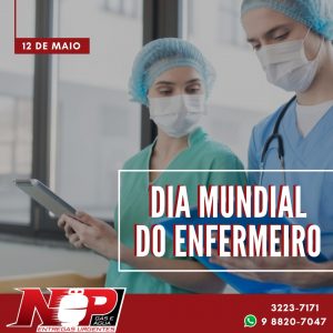 Leia mais sobre o artigo Dia Mundial do Enfermeiro
