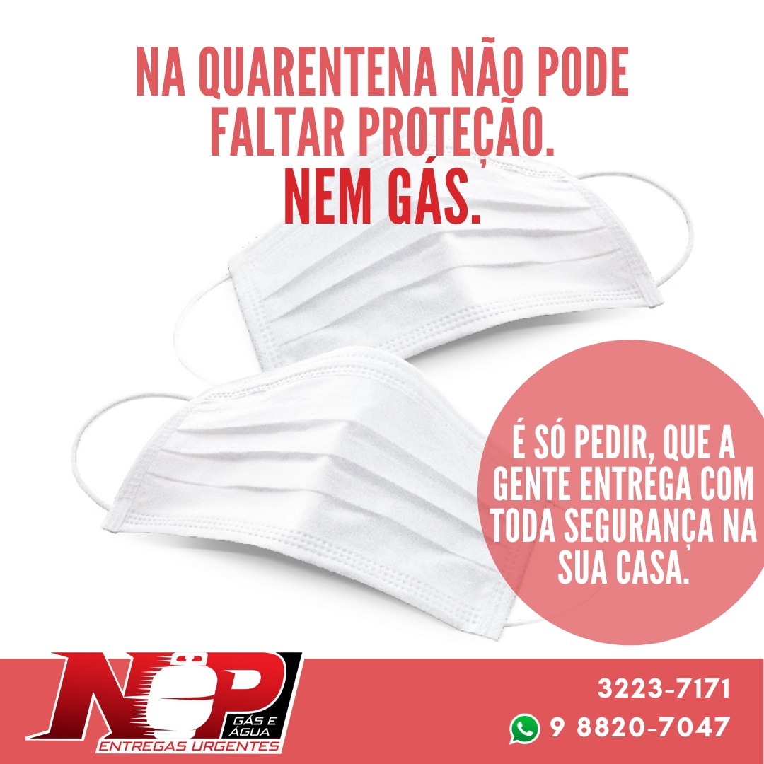 Leia mais sobre o artigo Na quarentena não pode faltar proteção. Nem gás!