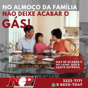 Leia mais sobre o artigo No almoço da família não deixe acabar o gás!