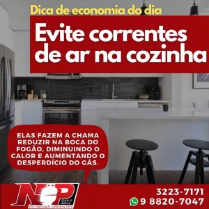 Leia mais sobre o artigo Correntes de ar fazem reduzir a chama na boca do fogão, diminuindo o calor. Com isso, o alimento leva mais tempo para cozinhar e gasta mais gás!