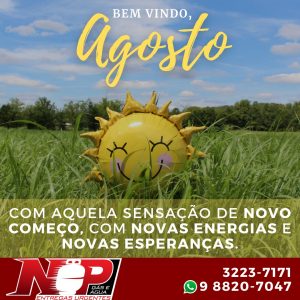 Leia mais sobre o artigo Vem agosto, seja bem-vindo! Que daqui em diante tudo seja renovação!